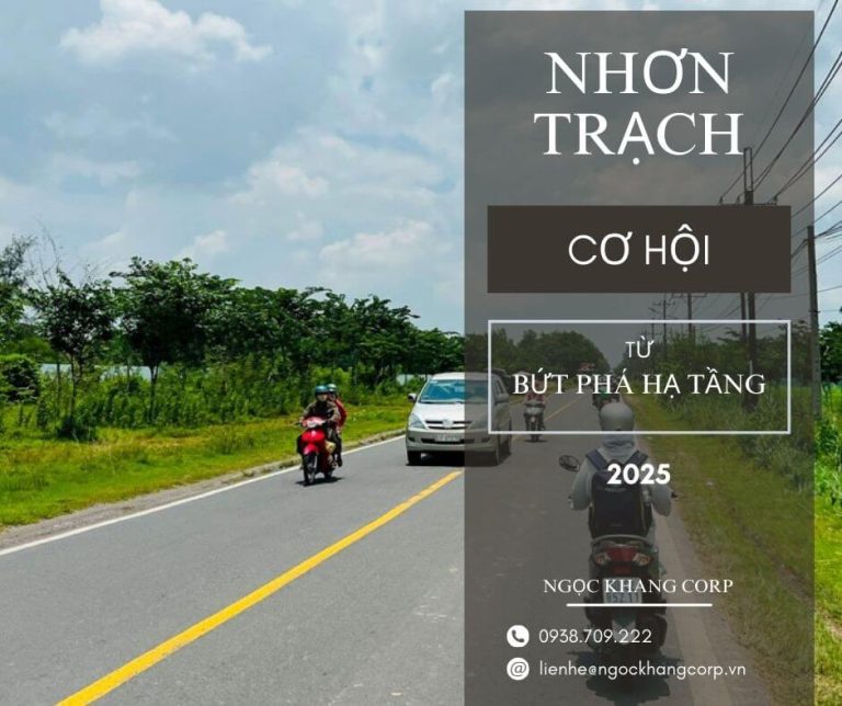 Nhơn Trạch Cơ hội bứt phá hạ tầng 2025